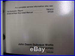 #117 John Deere 750 Excavator Operation & Test & Repair Manual TM1809 TM1810
