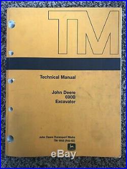 John Deere 690B Hydraulic Excavator Technical Service Repair Manual TM1093