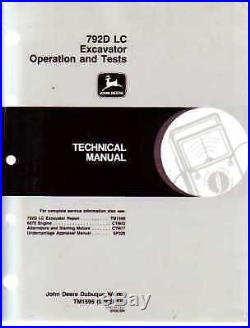 John Deere 792D LC Excavator Shop Service Technical Service Manual Op Test