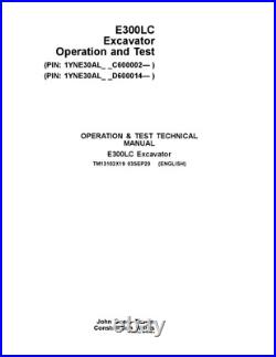 John Deere E300lc Excavator Operation Test Service Manual